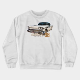 1958 Oldsmobile Super 98 Holiday Coupe Crewneck Sweatshirt